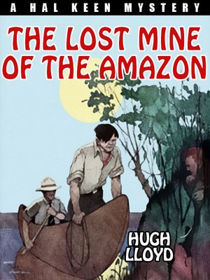 cover image of The Lost Mine of the Amazon